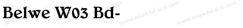 Belwe W03 Bd字体转换